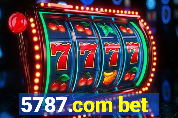 5787.com bet